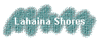 Lahaina Shores