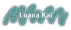 Luana Kai