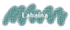 Lahaina