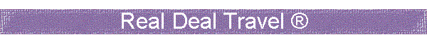 Real Deal Travel ®